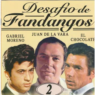 Desafío de Fandangos Vol. 2 by El Chocolate