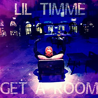 Get a Room by Lil Timme