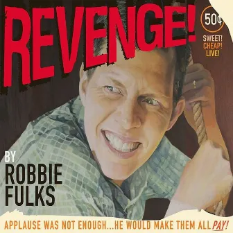 Revenge! (Live) by Robbie Fulks