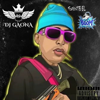 Siente el Boom by DJ Gaona