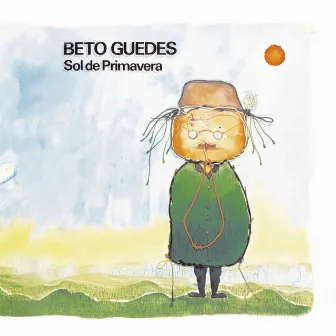 Sol De Primavera by Beto Guedes