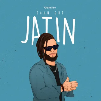 Jatin by John Bxd