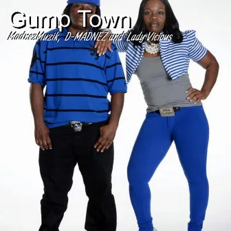 Gump Town by Lady Vicious