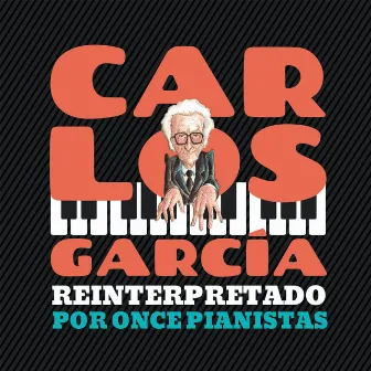 Carlos García Reinterpretado by Leda Torres