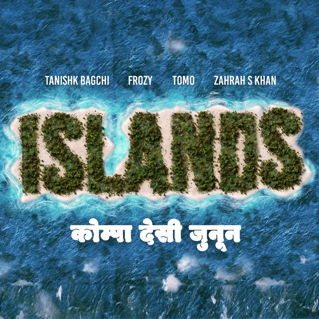 Islands (kompa desi pasión) (feat. Tanishk Bagchi)