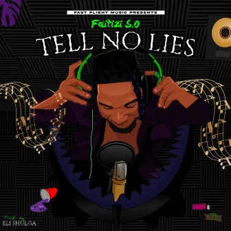 Tell No Lies by Faitizi S.O