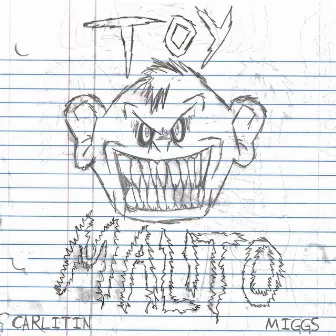 Toy Malito! by Tommi Cosmic