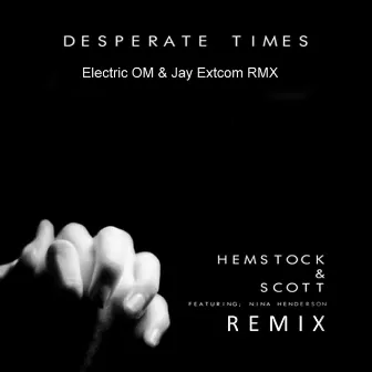 Desperate Times (feat. Nina Henderson) by Hemstock