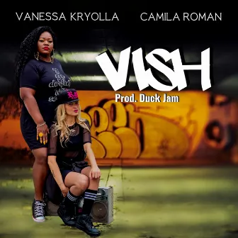 Vish by Camila Roman