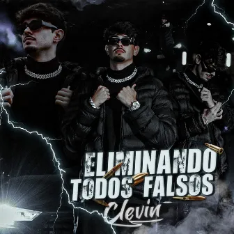 Eliminando Todos Falsos by Clevin