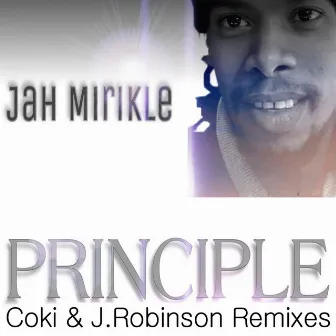 Principle (Remixes) by Jah Mirikle