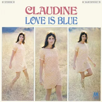 Love Is Blue by Claudine Longet