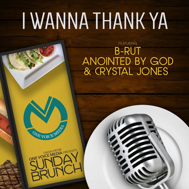 One Voice Media Presents: I Wanna Thank Ya (Radio Edit)