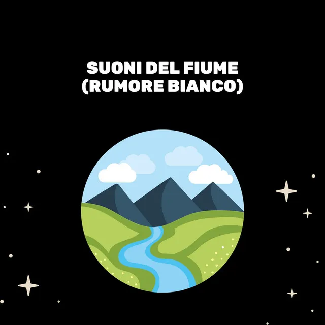 Suoni Del Fiume (Rumore Bianco)