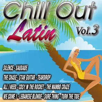 Chill Out Latin Vol. 3 by D.J. Lounge Ibiza