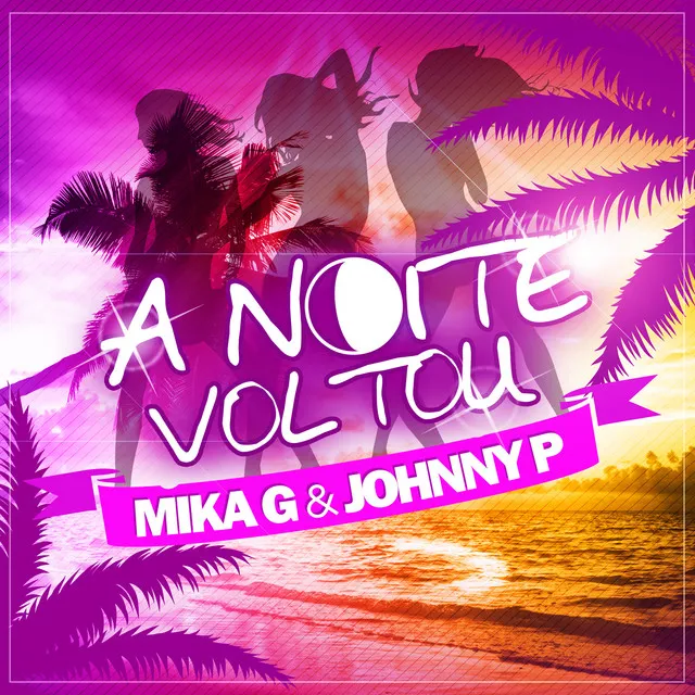 A Noite Voltou - Original Mix