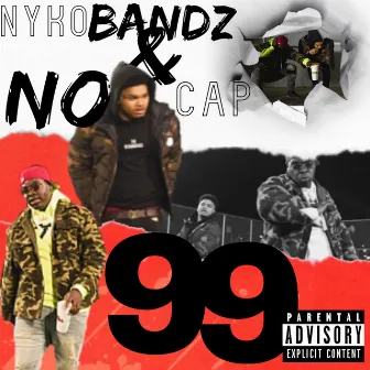 99 by NykoBandz