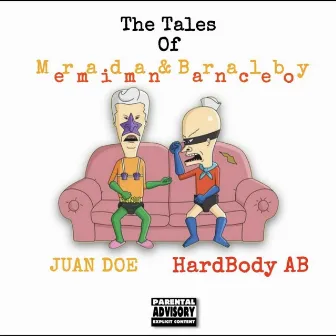 Mermaid Man & Barnacle Boy by Hardbody AB