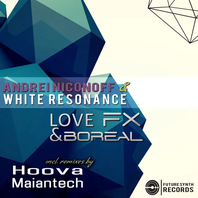 Love Fx - Maiantech Remix