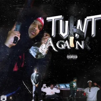 Turnt Again by SM Gee