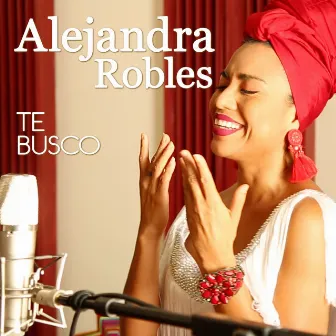 Te Busco by Alejandra Robles