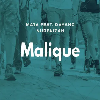 Mata by Malique