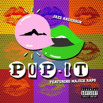 Pop It by Jazz Anderson