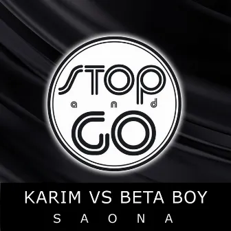 Saona (Karim Vs Beta Boy) by Karim