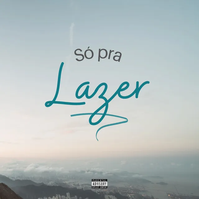 Só pra Lazer