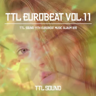 TTL EUROBEAT VOL.11 by TTL SOUND