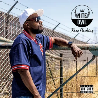 Keep Pushing by Nite Owl