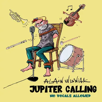 Jupiter Calling (No Vocals Allowed) by Alain Wisniak