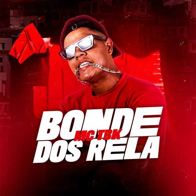 Bonde dos Rela