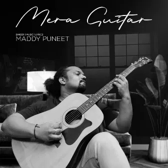 Mera Guitar by Maddy Puneet