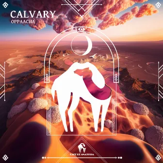 Calvary by Oppaacha