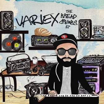 Bread Crumbs EP by Variex