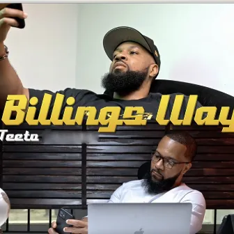 Billings Way by Teeto