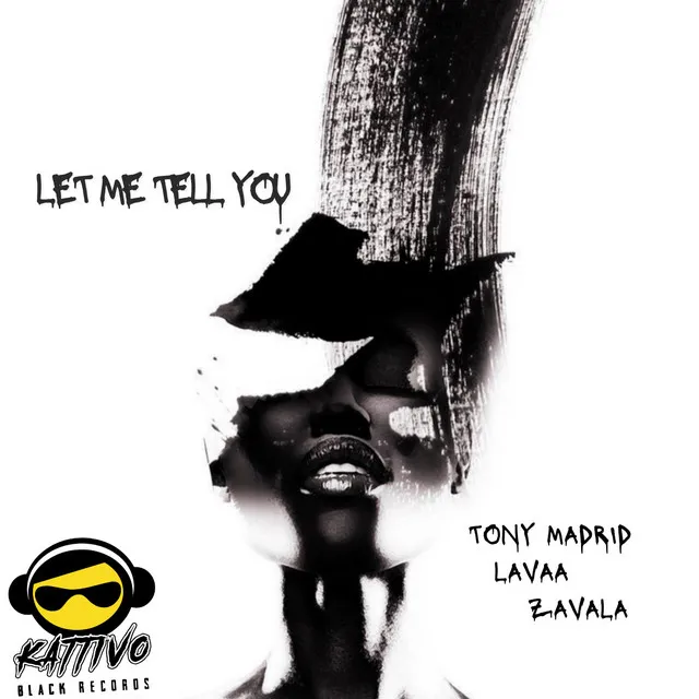 Let Me Tell You - Original Mix