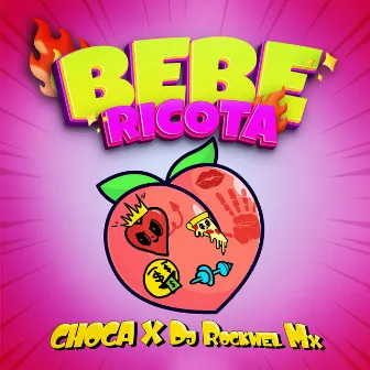 Bebe Ricota by Dj Rockwel Mx