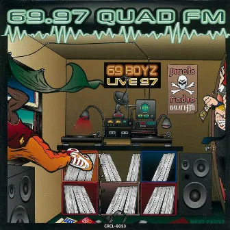 69.97 Quad Fm by 69 Boyz