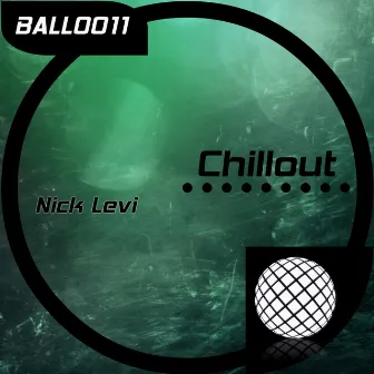 Chillout by Nick Levi