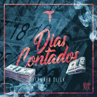 Días Contados by Flowker Slick