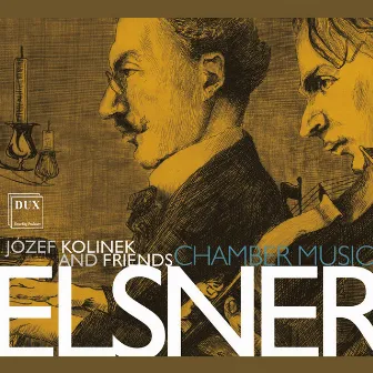 Elsner: Chamber Music by Józef Elsner