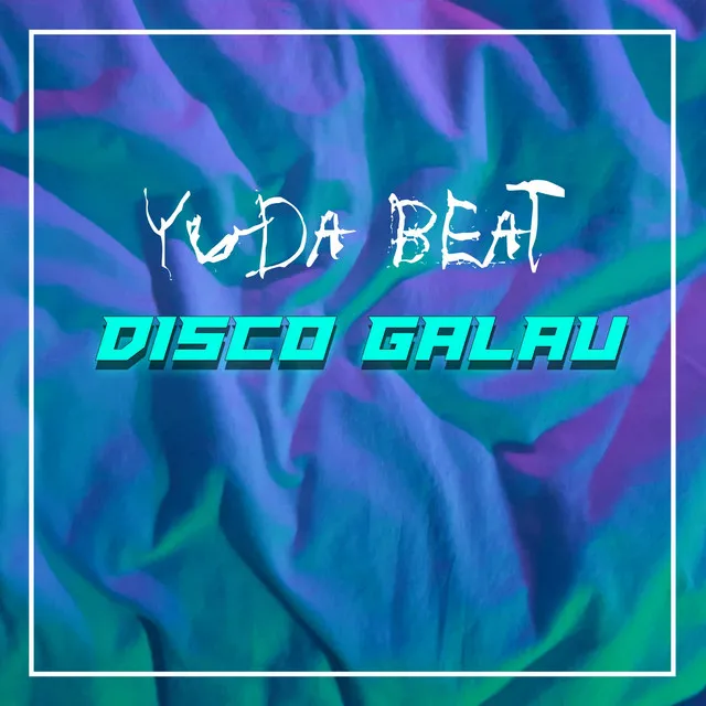 Disco Galau