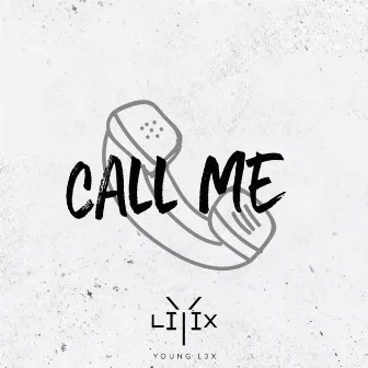 Call Me by Young L3x