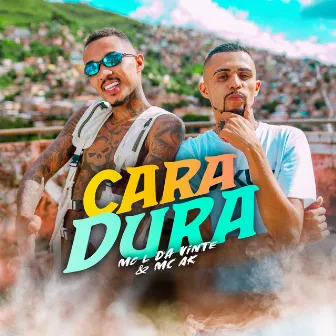 Cara Dura by MC AK