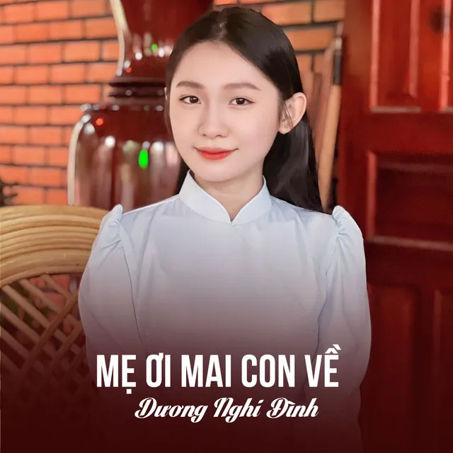 Mẹ Ơi Mai Con Về