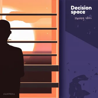 Morning Vibes by Decision space