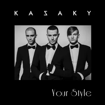 Your Style by KAZAKY