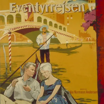 Eventyrrejsen (Original Score) by Kai Normann Andersen